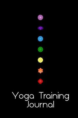 Book cover for Yoga Training Journal Seven Chakras