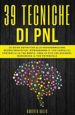 Cover of PNL - 39 Tecniche di PNL