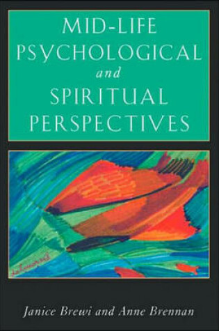 Cover of Mid-Life Psychological and Spiritual Perspectives