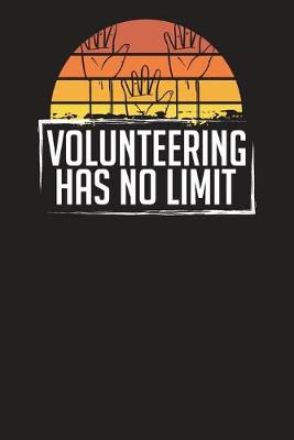 Book cover for Volunteering Has No Limit