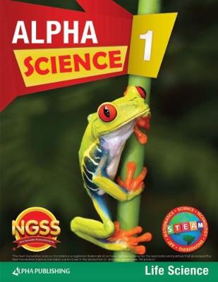 Book cover for Alpha Science Grade 1 Student Book B: Life Science + 1 Year Digital Access