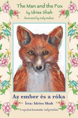 Cover of The Man and the Fox / Az ember és a róka