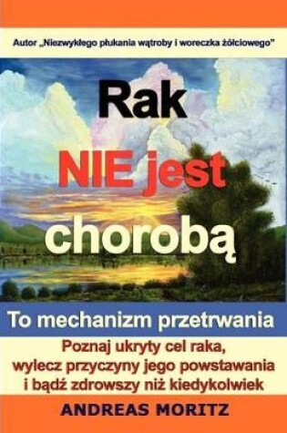 Cover of Rak Nie Jest ChorobA...