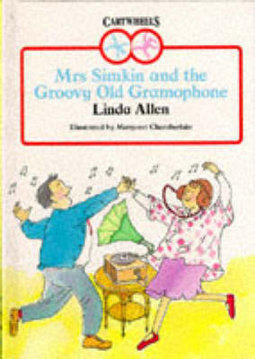 Cover of Mrs. Simkin and the Groovy Old Gramophone