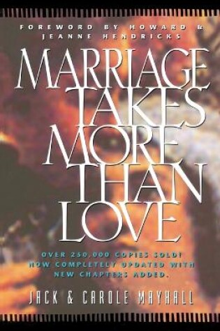 Cover of Marriage Takes More Than Love