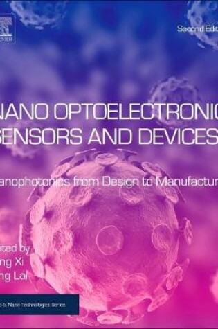 Cover of Nano Optoelectronic Sensors and Devices: Nanophotonics from Design to Manufacturing