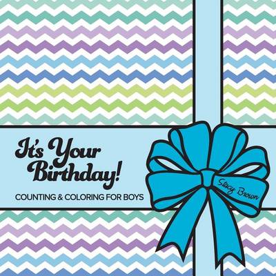 Book cover for It's Your Birthday! Counting & Coloring for Boys