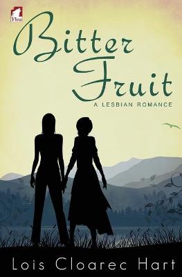 Book cover for Bitter Fruit - A Lesbian Romance