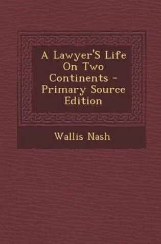 Cover of Lawyer's Life on Two Continents