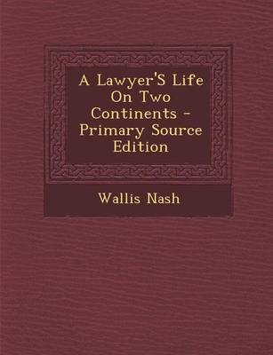 Book cover for Lawyer's Life on Two Continents