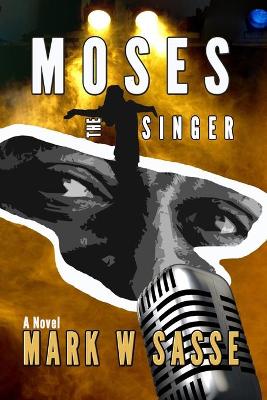 Book cover for Moses the Singer