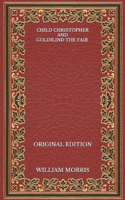 Book cover for Child Christopher and Goldilind the Fair - Original Edition