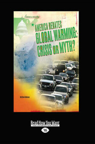 Cover of America Debates-Global Warming: Crisis or Myth?