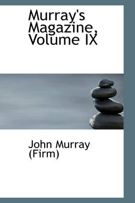 Book cover for Murray's Magazine, Volume IX