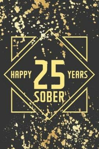 Cover of Happy 25 Years Sober