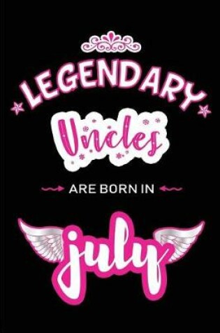 Cover of Legendary Uncles are born in July