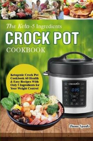 Cover of The Keto Crock Pot Cookbook