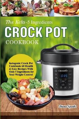 Book cover for The Keto Crock Pot Cookbook