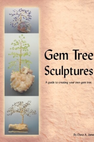 Cover of Gem Tree Sculptures