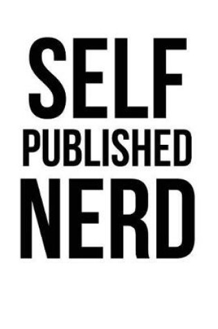 Cover of Self Published Nerd