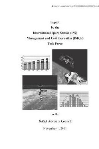 Cover of Report by the International Space Station (Iss) Management and Cost Evaluation (Imce) Task Force