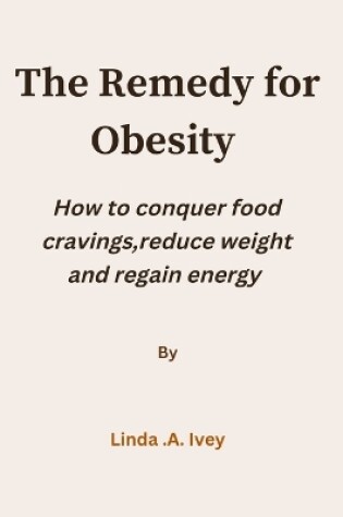 Cover of The Remedy for Obesity