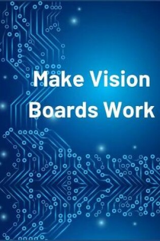 Cover of Make Vision Board Work