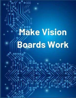 Book cover for Make Vision Board Work