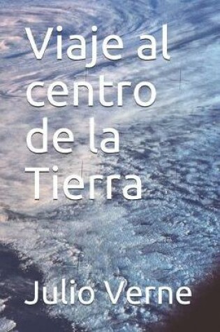 Cover of Viaje al centro de la Tierra