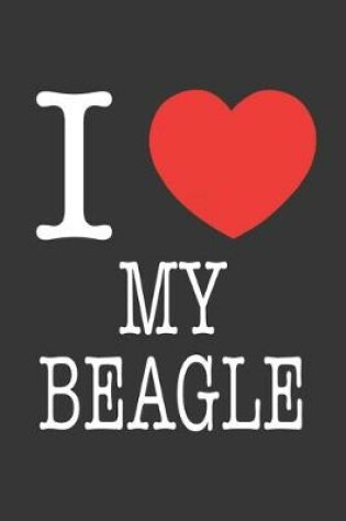 Cover of I Heart My Beagle Notebook