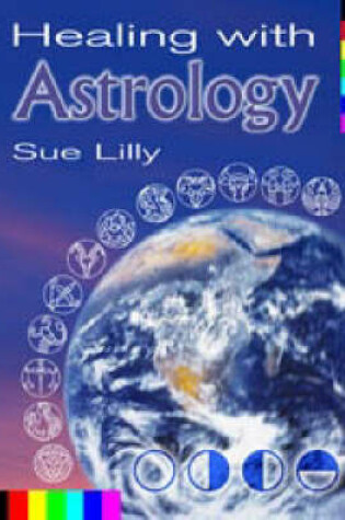 Cover of Healing with Astrology