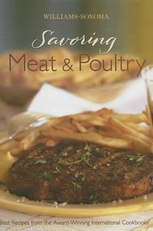 Cover of Williams Sonoma Savoring Meat and Poultry