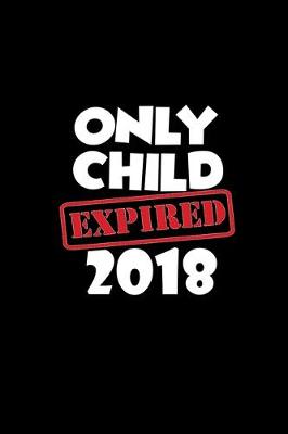 Book cover for Only child expires 2018