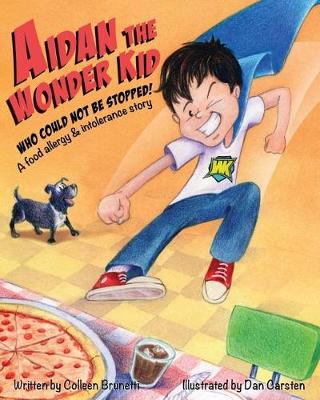 Book cover for Aidan the Wonder Kid Who Could Not Be Stopped