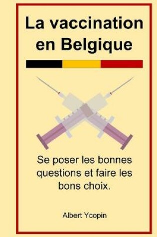 Cover of La vaccination en Belgique