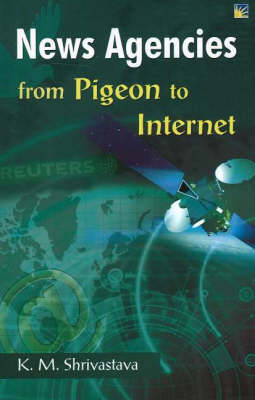 Book cover for News Agencies from Pigeon to Internet