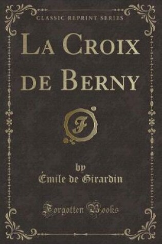 Cover of La Croix de Berny (Classic Reprint)