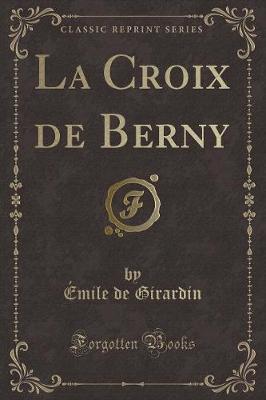 Book cover for La Croix de Berny (Classic Reprint)