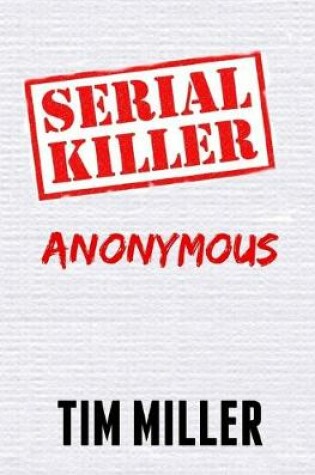 Cover of Serial Killer Anonymous
