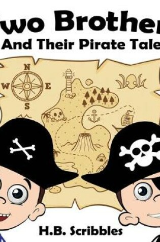 Cover of Two Brothers and Their Pirate Tale