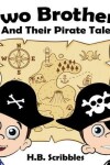 Book cover for Two Brothers and Their Pirate Tale