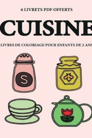 Cover of Livres de coloriage pour enfants de 2 ans (Cuisine)