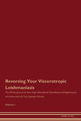 Cover of Reversing Your Viscerotropic Leishmaniasis