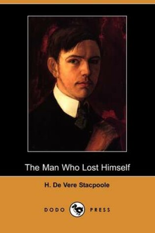 Cover of The Man Who Lost Himself (Dodo Press)