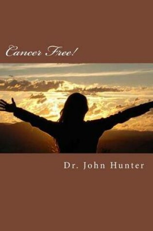 Cover of Cancer Free!