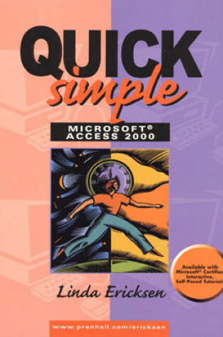 Cover of Quick, Simple Microsoft Access 2000