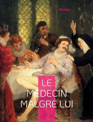 Book cover for Le Médecin malgré lui