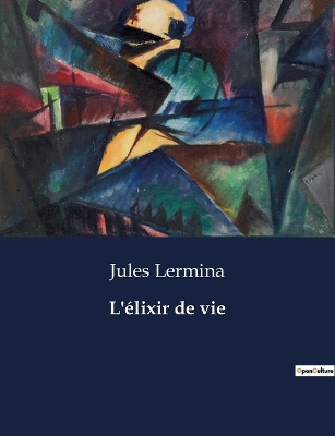 Book cover for L'élixir de vie