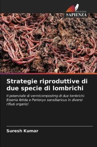 Cover of Strategie riproduttive di due specie di lombrichi