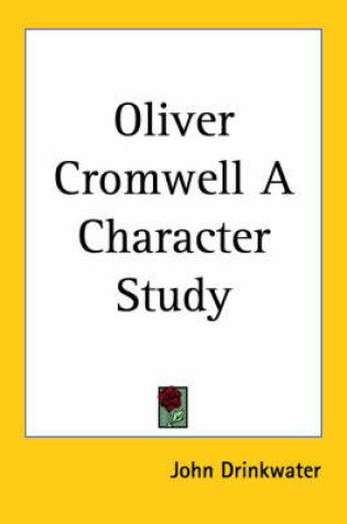 Cover of Oliver Cromwell A Character Study